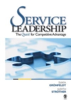 Service Leadership: The Quest for Competitive Advantage артикул 12010d.