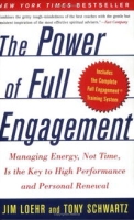 The Power of Full Engagement: Managing Energy, Not Time, Is the Key to High Performance and Personal Renewal артикул 12125d.
