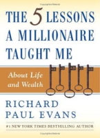 The Five Lessons a Millionaire Taught Me About Life and Wealth артикул 12129d.