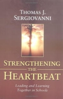 Strengthening the Heartbeat: Leading and Learning Together in Schools (Jossey-Bass Education Series) артикул 12229d.