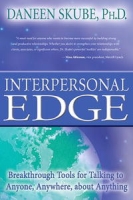 Interpersonal Edge: Breakthrough Tools for Talking to Anyone, Anywhere, about Anything артикул 12247d.