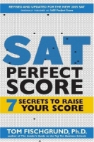 SAT PERFECT SCORE: The 7 Secrets of Acing the SAT артикул 12025d.