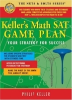 Keller's Math SAT Game Plan: Your Strategy for Success (Nuts & Bolts) артикул 12044d.