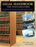 Legal Handbook for Photographers: The Rights and Liabilities of Making Images артикул 12051d.