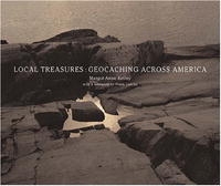 Local Treasures: Geocaching across America (Center for American Places-Center Books on American Places) артикул 12056d.