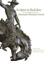 Sculptor in Buckskin: The Autobiography of Alexander Phimister Proctor артикул 12111d.