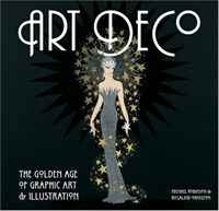 Art Deco: The Golden Age of Graphic Art and Illustration артикул 12126d.